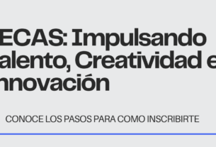 BECAS: Impulsando Talento, Creatividad e Innovación